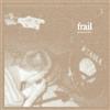 Frail No Industry (Cassette)