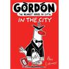 Alex Latimer Gordon in the City (Tascabile) Gordon