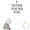 Emma Jon-Michael Frank I Never Found You (Tascabile)
