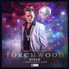 Big Finish Productions Ltd Torchwood #83 Disco