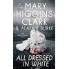 Alafair Burke Mary Higgins Clark All Dressed in White (Tascabile)