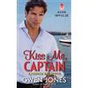 Gwen Jones Kiss Me, Captain (Tascabile) French Kiss