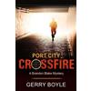 Gerry Boyle Port City Crossfire (Tascabile) Brandon Blake Mystery