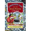 Jane Yolen Commander Toad and the Space Pirates (Tascabile) Commander Toad