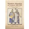 Colin G. Calloway The Western Abenakis of Vermont, 1600-1800 (Tascabile)