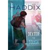 Margaret Peterson Haddix Dexter the Tough (Tascabile)