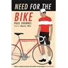 Paul Fournel Need for the Bike (Tascabile)