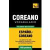 Andrey Taranov Vocabulario Español-Coreano - 7000 palabras más usada (Tascabile)