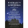 Raphael's Astrological Ephemeris 2012 (Tascabile)