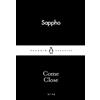 Sappho Come Close (Tascabile) Penguin Little Black Classics
