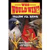 Jerry Pallotta Falcon vs. Hawk (Who Would Win?) (Tascabile)