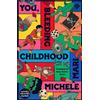 Michele Mari You, Bleeding Childhood (Tascabile)