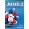 Jacques Bourgeacq Rocio Txabarr Côte à Côte 2: Le français tel qu'on (Tascabile)