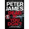 Peter James Dead If You Don't (Tascabile) Roy Grace
