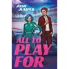 Josie Juniper All to Play For (Tascabile)