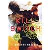 Jonathan Maberry Kill Switch (Tascabile)