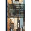 William Bullock Clark Maryland Mineral Industries, 1896-1907 (Copertina rigida)