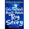 Robert Bryndza Coco Pinchard's Must-Have Toy Story (Tascabile) Coco Pinchard