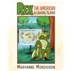 Maryanne Murchison Rex the American Alligator Slayer (Tascabile)