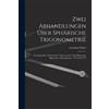 Leonhard Euler Zwei Abhandlungen Über Sphärische Trigonometrie (Tascabile)
