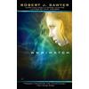 Robert J. Sawyer WWW: Watch (Tascabile) WWW Trilogy