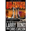 CreateSpace Independent Publishing Platf Red Phoenix Burning