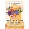 Penguin Canada We Have Always Been Here: A Queer Muslim Memoir