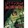Adam Ellis Let Me in Your Window (Copertina rigida) Horror Stories by Adam Ellis