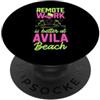 Family Avila Beach California Trip Beach Il lavoro a distanza è meglio ad Avila Beach Lavoro da casa WFH PopSockets PopGrip Adesivo