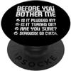 Before You Bother Me Computer Tech Geek Prima di infastidirmi Divertente Tecnologia Computer Tech Geek PopSockets PopGrip Adesivo