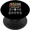Watch Colllector Watch Collecting Collezionista Orologi Orologi Orologi Collezionismo Orologi PopSockets PopGrip Adesivo