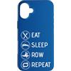 YO! Raw Fitness Custodia per iPhone 16 Plus Eat Sleep Row Ripeti Canottaggio Allenatore Allenatore Rower Racing Team