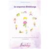 Youcanprint Le sequenze BimbiYoga. Strumenti pratici per guidare i bambini nello yoga consapevole