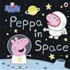 Ladybird Peppa Pig: Peppa in Space
