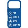 YO! Raw Fitness Custodia per iPhone 17 Pro Eat Sleep Row Ripeti Canottaggio Allenatore Allenatore Rower Racing Team