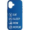 YO! Raw Fitness Custodia per iPhone 16 Eat Sleep Row Ripeti Canottaggio Allenatore Allenatore Rower Racing Team