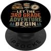 Let The 3rd Grade Adventure Begin Back T Lascia che lavventura di terza elementare inizi divertente insegnante di terza elementare PopSockets PopGrip Adesivo