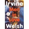 Irvine Welsh Men in Love (Copertina rigida)