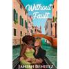 Janiah Benitez Without Fault (Tascabile) Hale