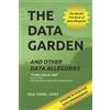Paul Daniel Jones The Data Garden And Other Data Allegories (Tascabile)