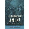Timothy Adkins-Jones Let the Church Say Amen (Tascabile)