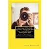 Brian Mahoney Get Canon EOS 400D Freelance Photography Jobs Now! Ama (Tascabile)