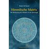 Rafael Gil Bran Himmlische Matrix: Die Bedeutung der Würden f (Copertina rigida)