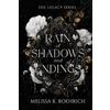Melissa K Roehrich Rain of Shadows and Endings (Tascabile) Legacy