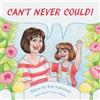 Pat Sabiston Can't Never Could! (Tascabile)