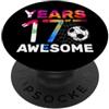 COOL SOCCER DESIGNS AND OUTFITS 17 ANNI DI BEING AWESOME CALCIO 17° COMPLEANNO PopSockets PopGrip Adesivo