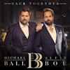 Michael Ball & Alfie Boe Back Together (CD)