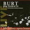 Burt Bacharach Live at the Sydney Opera House (CD) Album