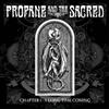 Profane and the Sacred Chapter I: A Long Time Coming (CD) Album
