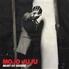 Mojo Juju Must Be Desire (Vinyl LP)